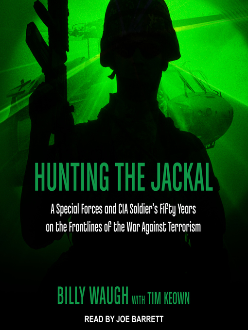 Title details for Hunting the Jackal by Billy Waugh - Available